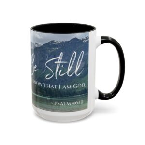 Psalm 46:10 Inspirational Coffee Mug - 'Be Still and Know'
