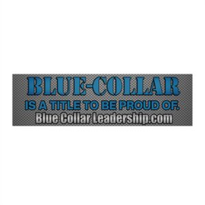 Carbon Fiber Proud Blue-Collar Bumper Stickers | Motivational Car Decal, American Pride, Truck Accessories, Gifting, Leadership