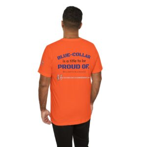Blue-Collar Leadership® Unisex "Blue-Collar Proud" Tee - Celebrate Hard Work, Labor Day Gift, Proud Worker Shirt, Support Craftsmanship, American Values Tee