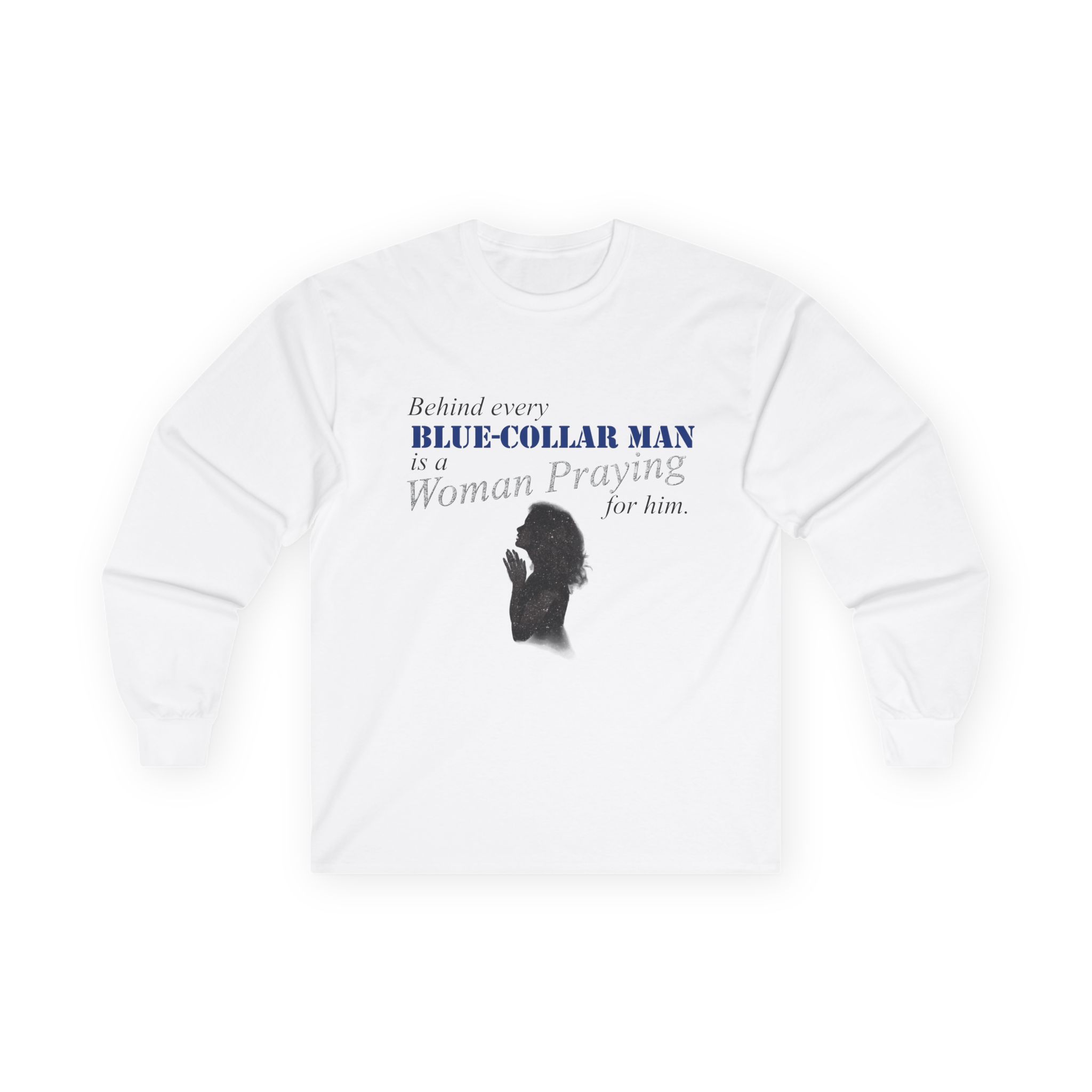 Long Sleeve Tee — "Behind Every Blue-Collar Man Is A Woman Praying" (Thin Blue Line Flag) - Image 3
