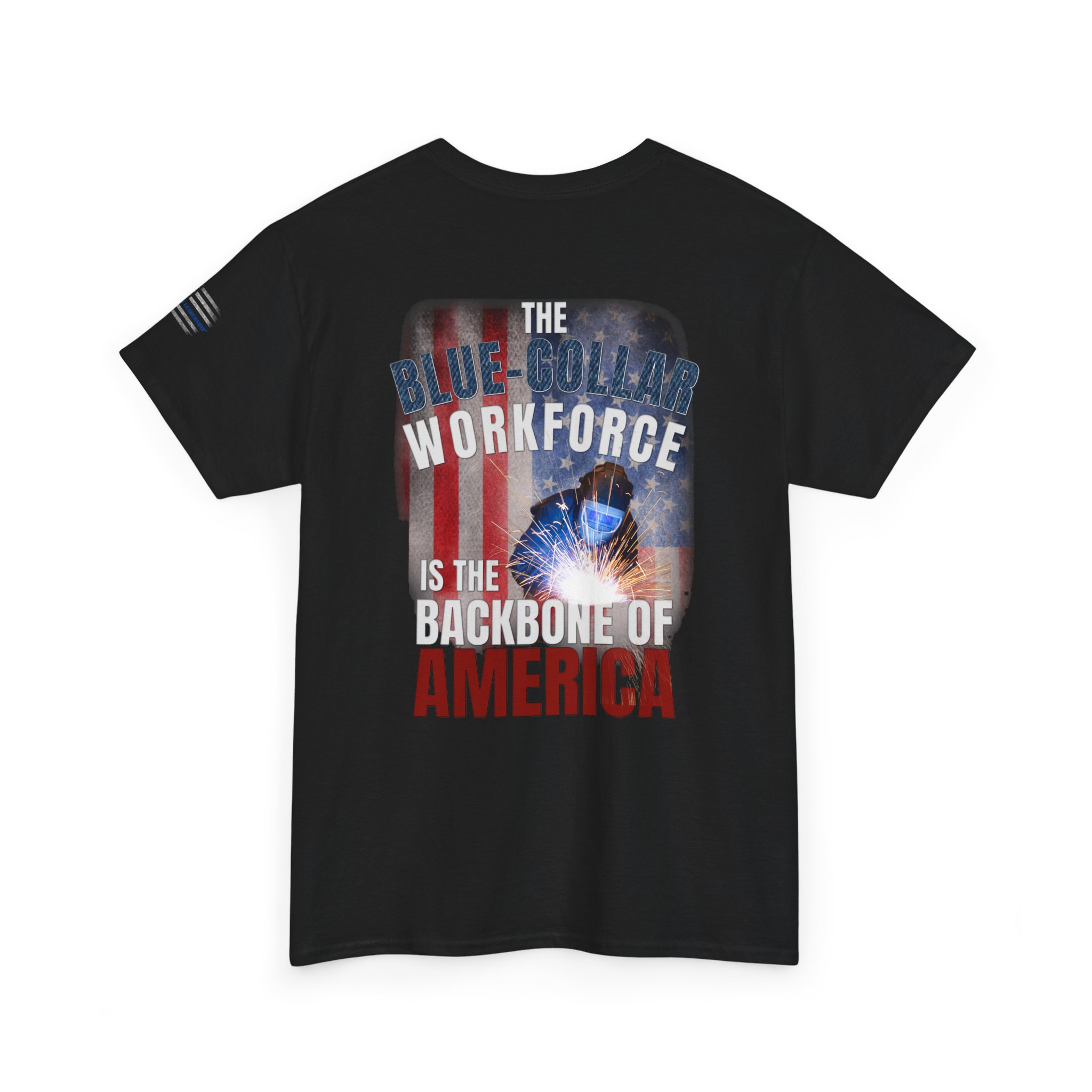 Blue-Collar is the BACKBONE of AMERICA T-Shirt - Welder/Metal Fabricator - Image 7