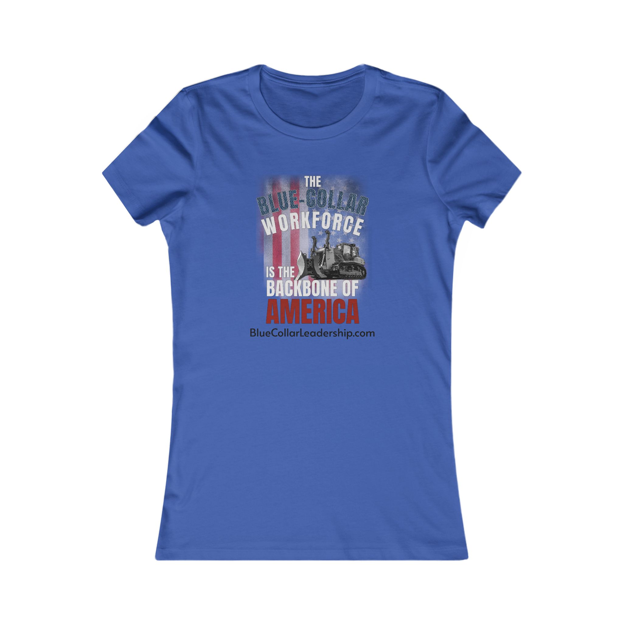 Blue Collar Workforce Women’s Tee – “The Blue Collar Workforce Is the Backbone of America” Dozer Design - Image 9