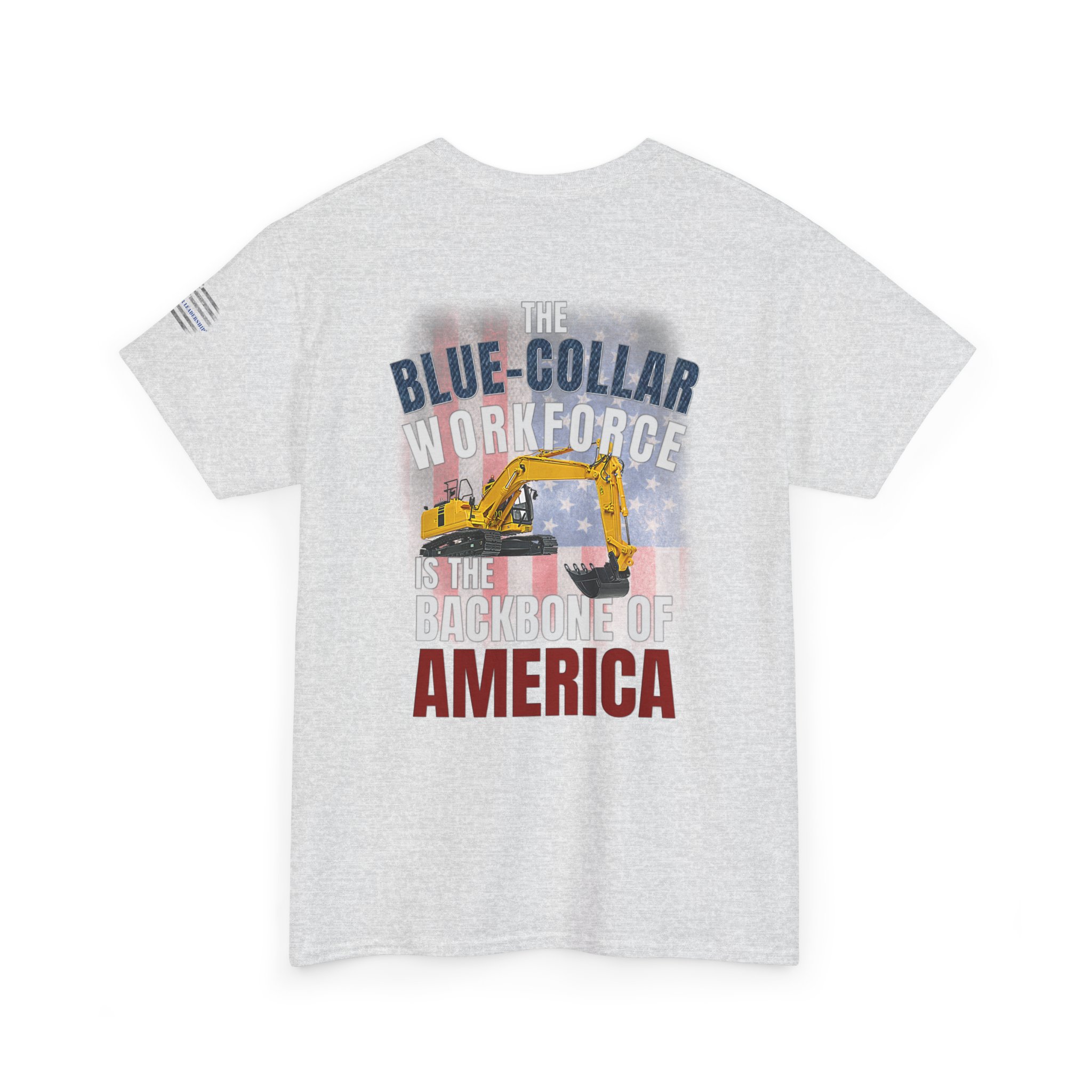 Blue-Collar is the BACKBONE of AMERICA T-Shirt - Trackhoe - Image 5