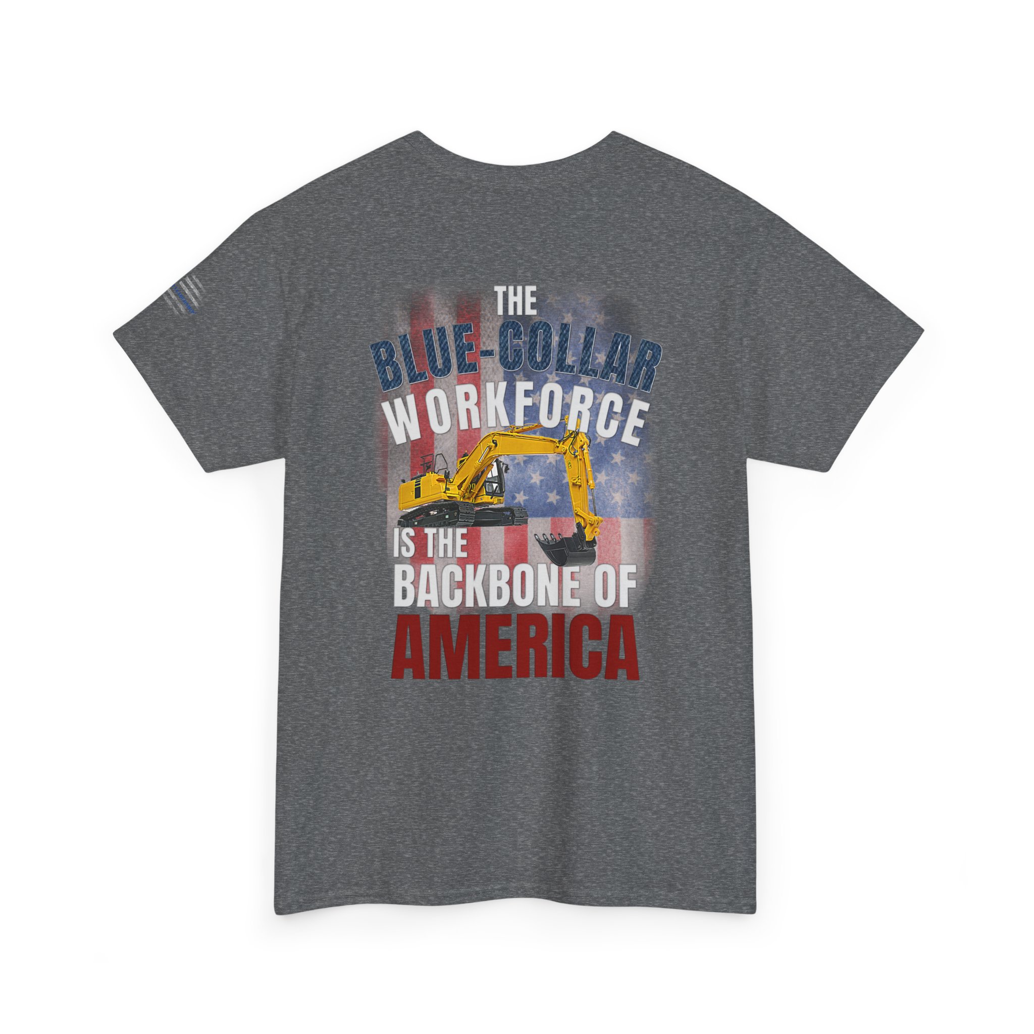 Blue-Collar is the BACKBONE of AMERICA T-Shirt - Trackhoe - Image 10