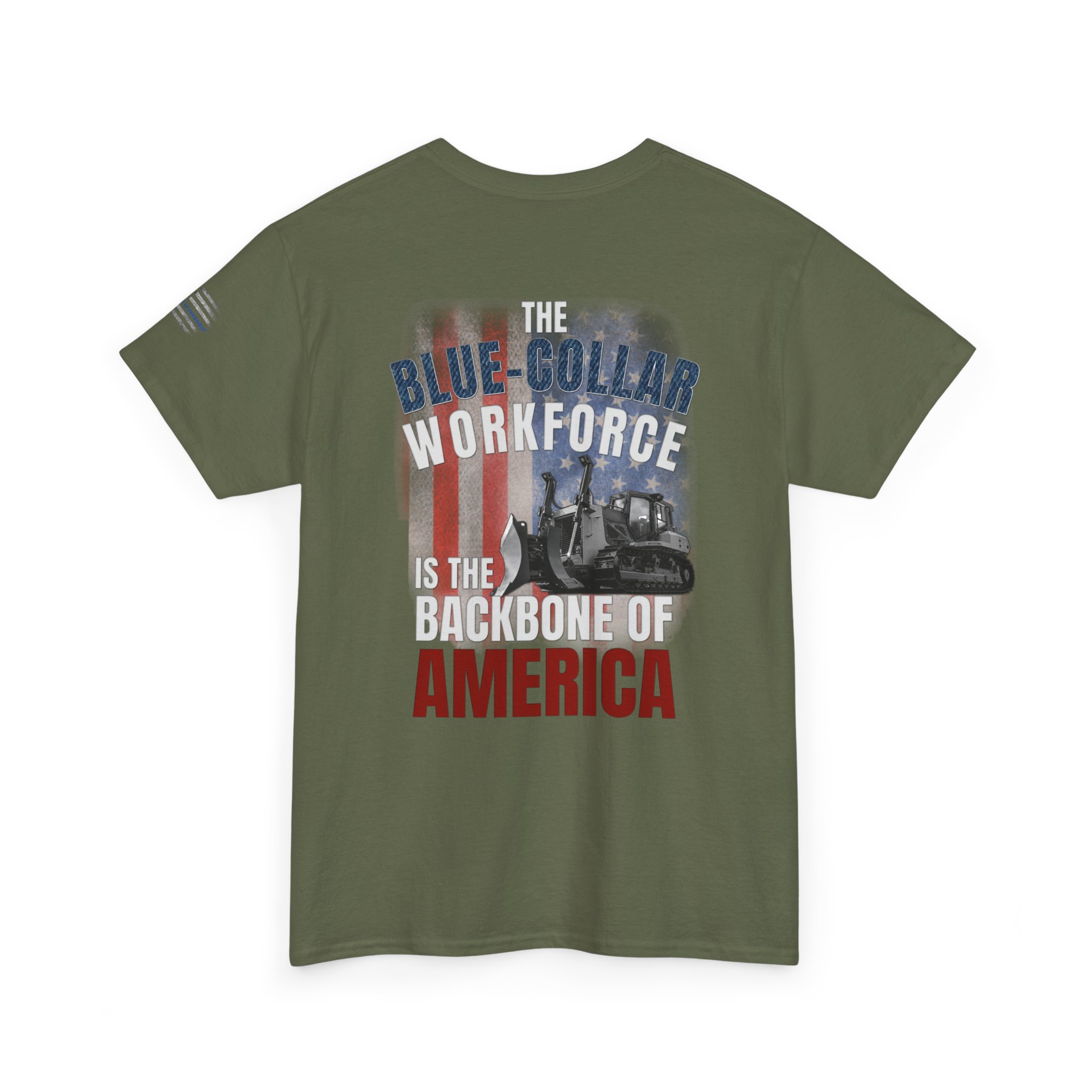 Blue-Collar is the BACKBONE of AMERICA T-Shirt - Dozer - Image 10
