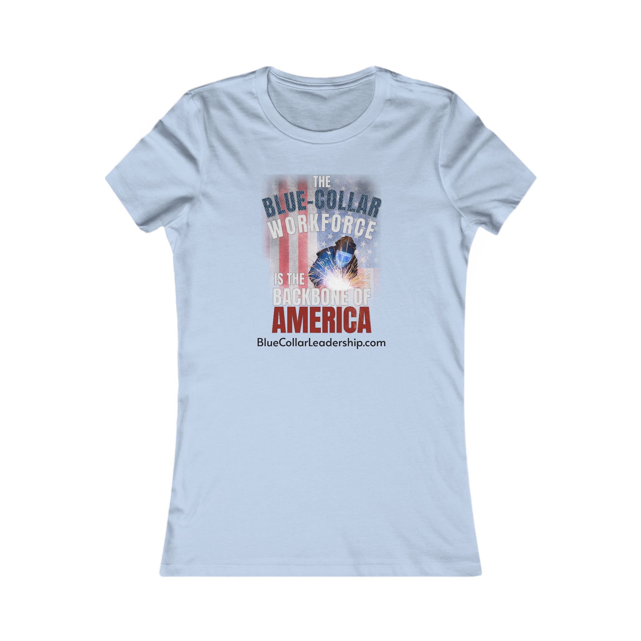 Blue Collar Workforce Women’s Tee – “The Blue Collar Workforce Is the Backbone of America” Welder Design - Image 7