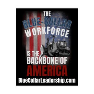 Blue-Collar Workforce Vinyl Sticker — "The Backbone of America" Dozer Kiss-Cut Decal