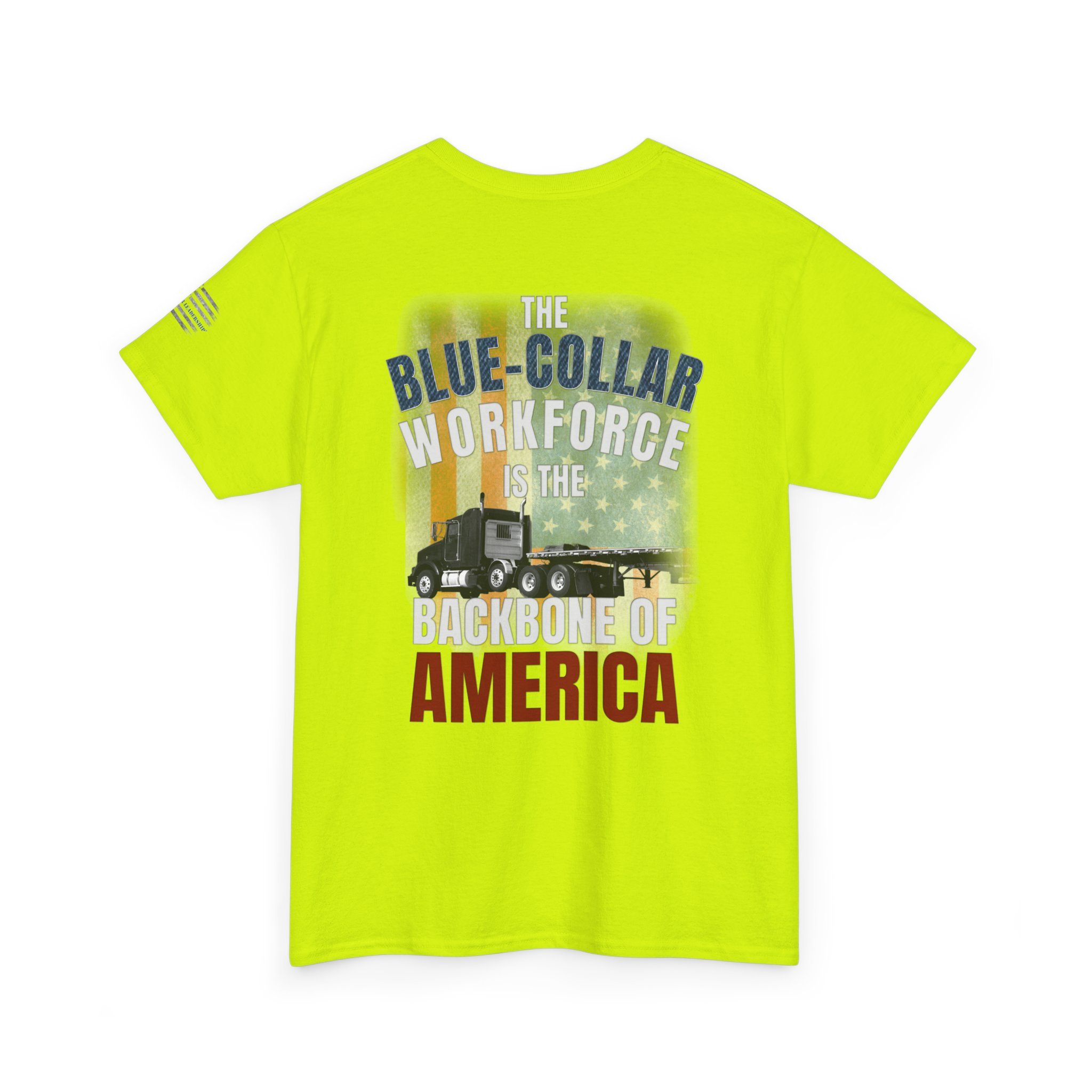 Blue-Collar is the BACKBONE of AMERICA T-Shirt - Big Rig Trucker - Image 8