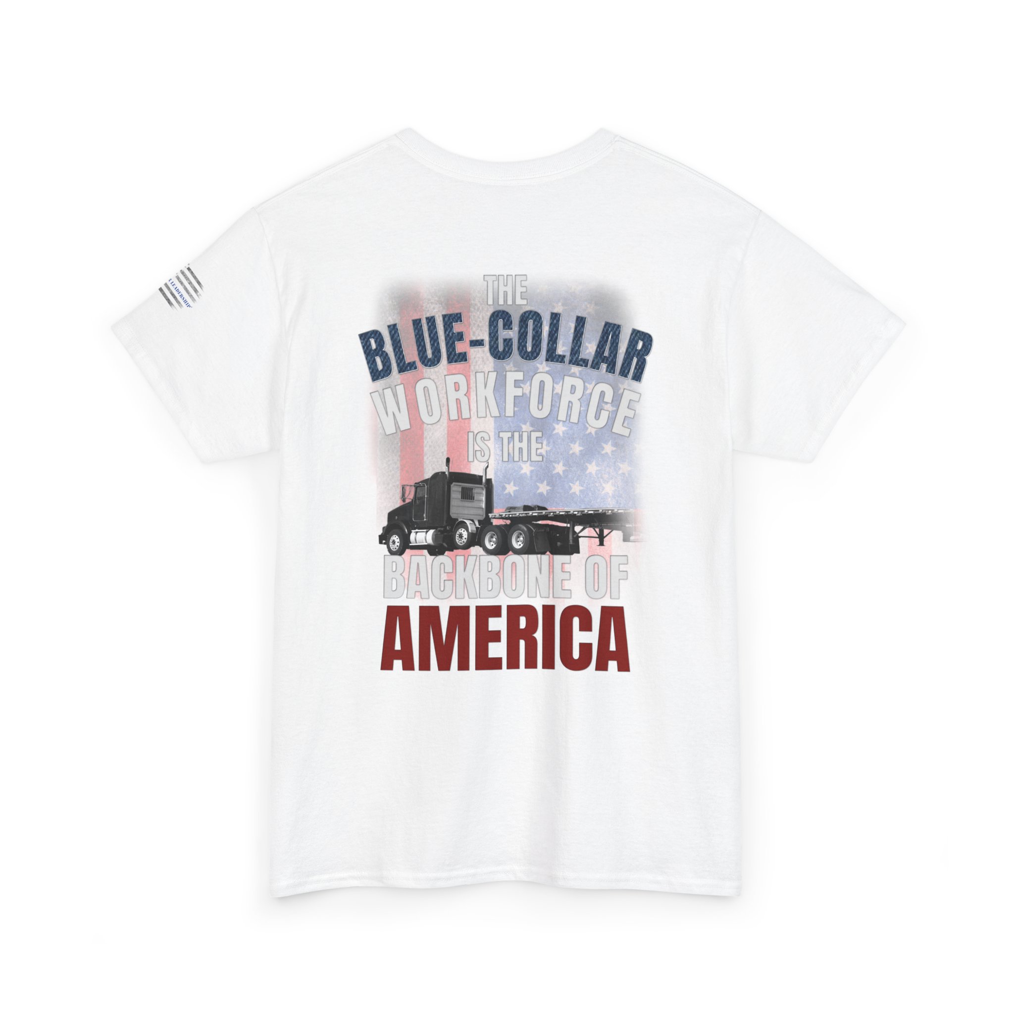 Blue-Collar is the BACKBONE of AMERICA T-Shirt - Big Rig Trucker - Image 4