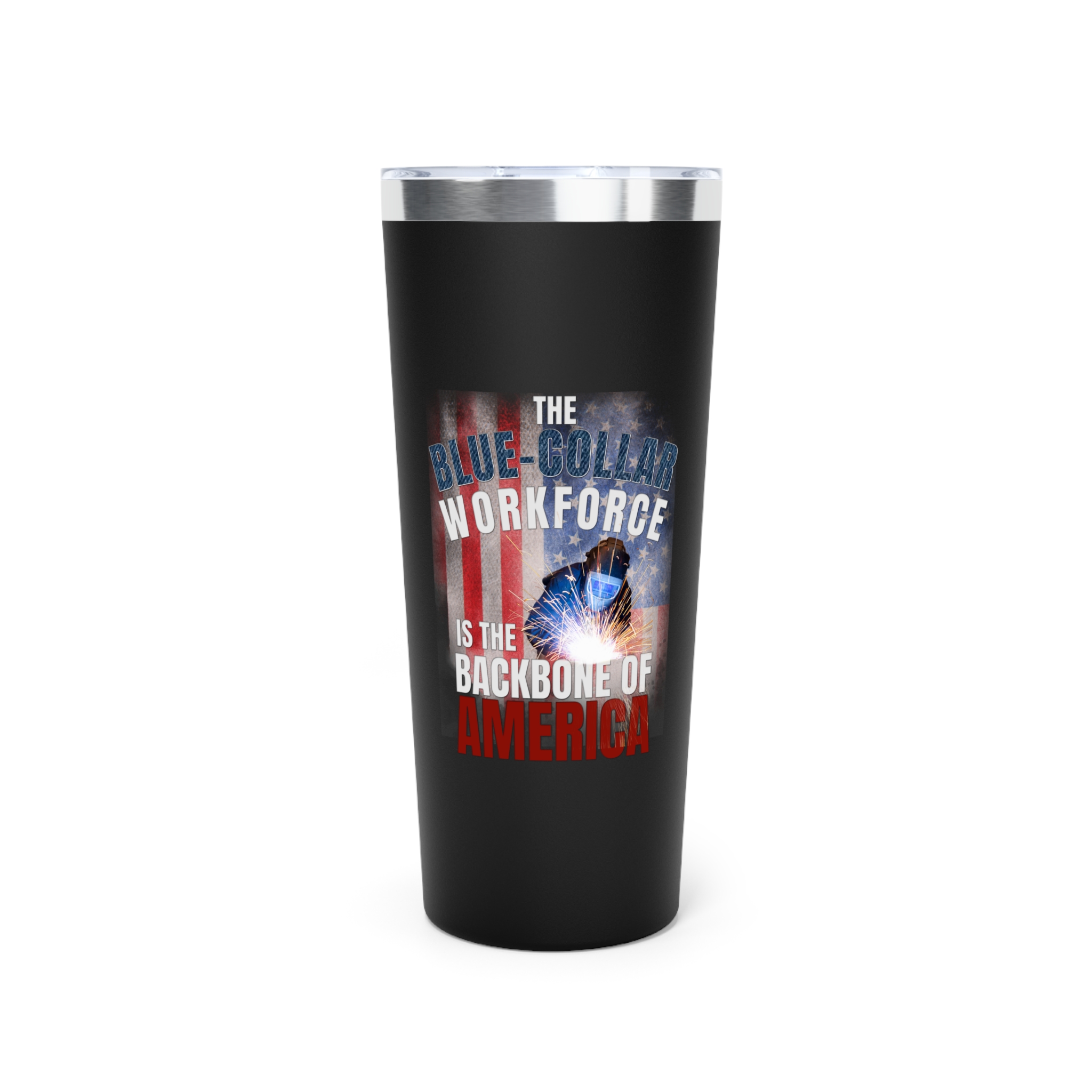 22oz Insulated Tumbler — Show the World You are Proud to be Blue-Collar!