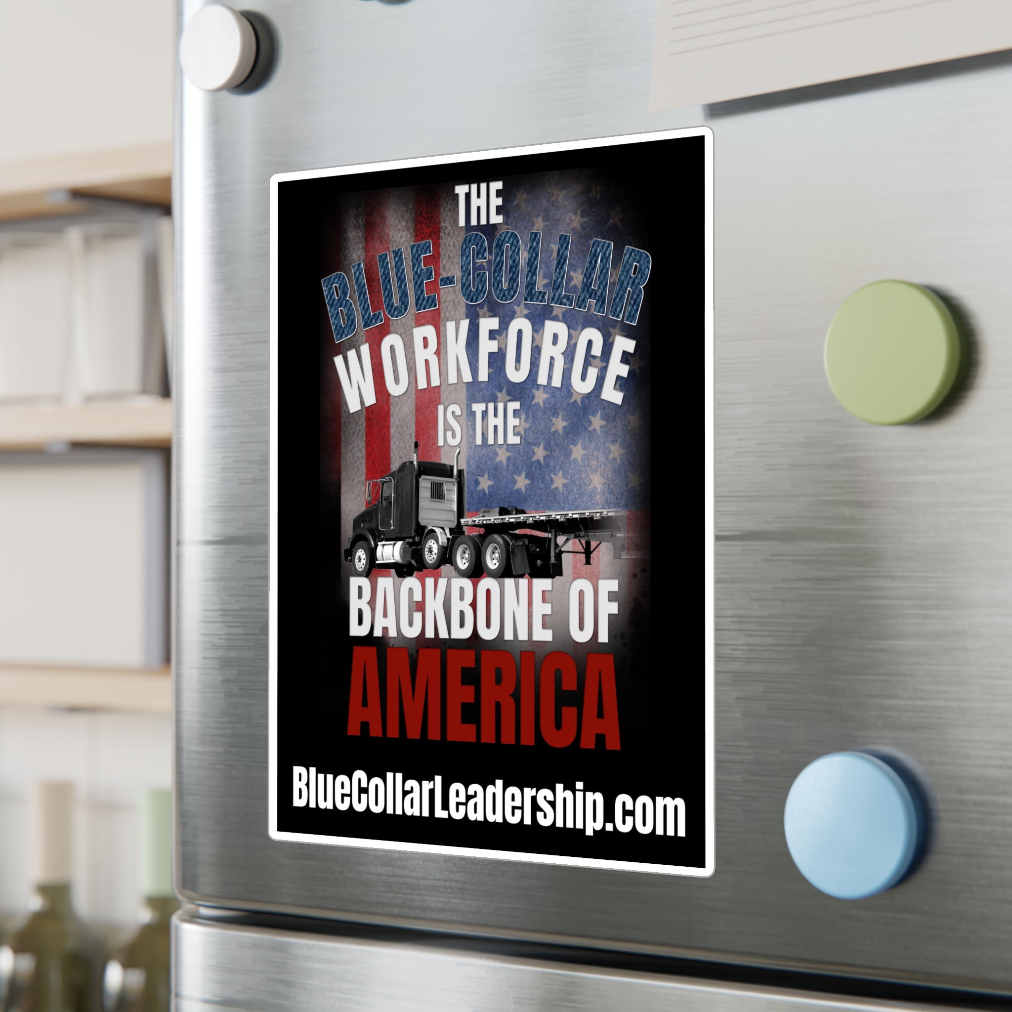 Blue-Collar Workforce Vinyl Sticker — "The Backbone of America" Big Rig Trucker Kiss-Cut Decal - Image 2