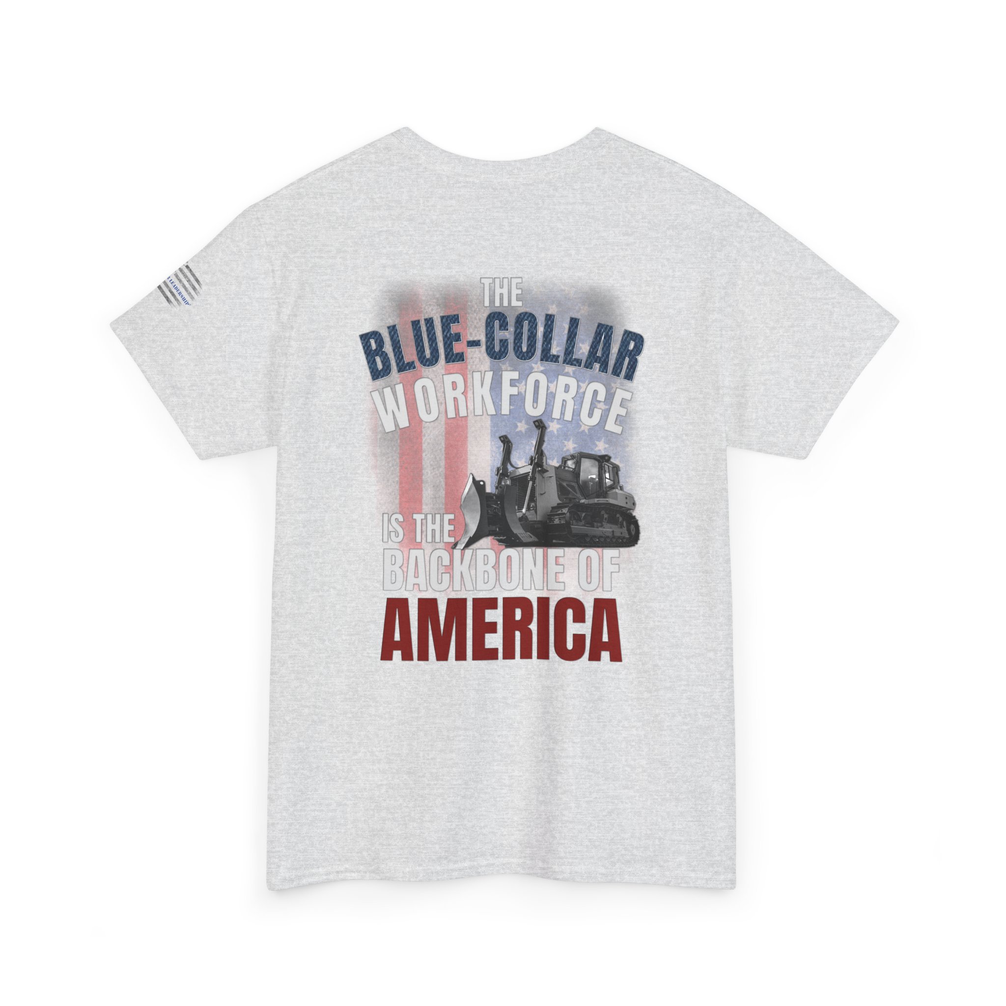 Blue-Collar is the BACKBONE of AMERICA T-Shirt - Dozer - Image 6