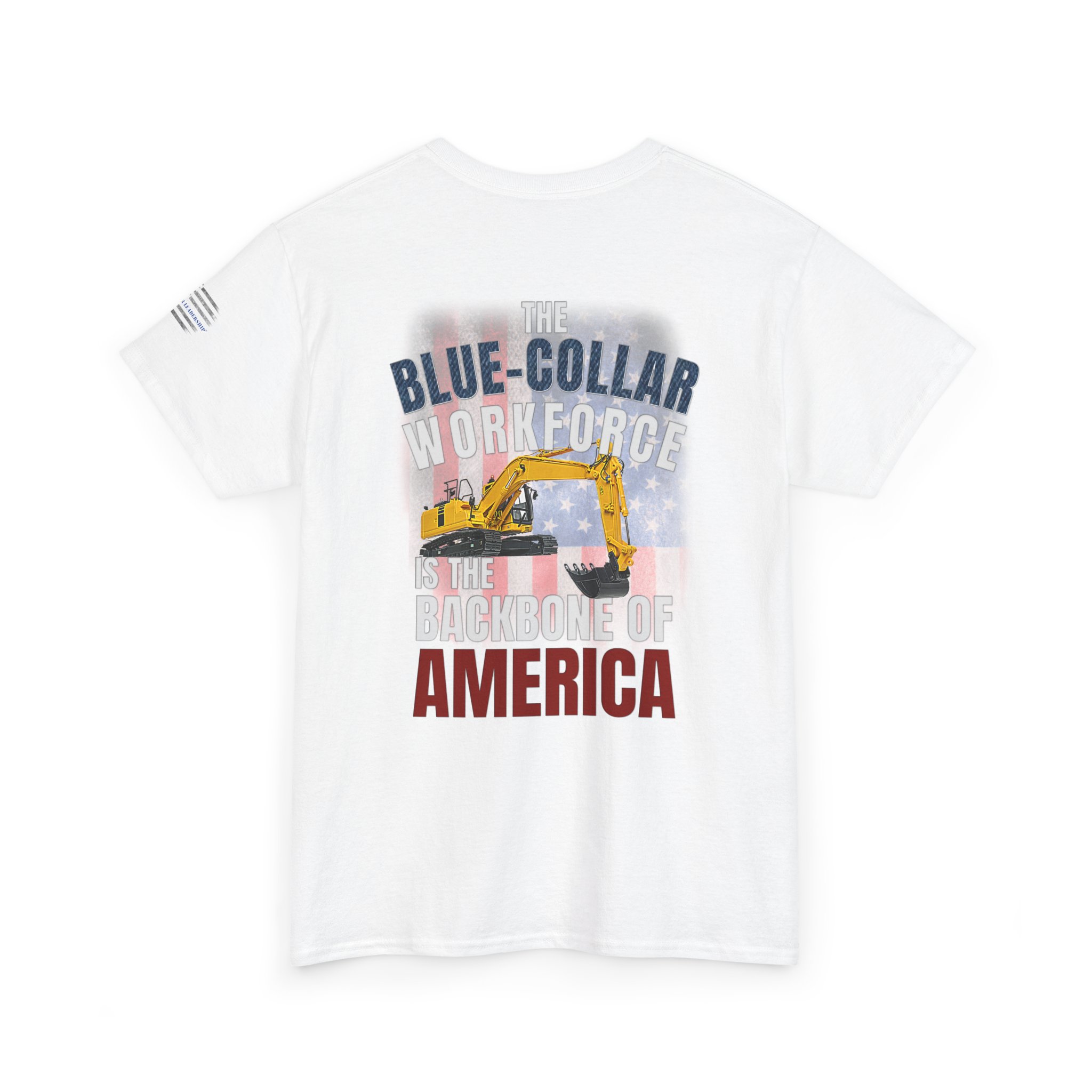 Blue-Collar is the BACKBONE of AMERICA T-Shirt - Trackhoe - Image 4