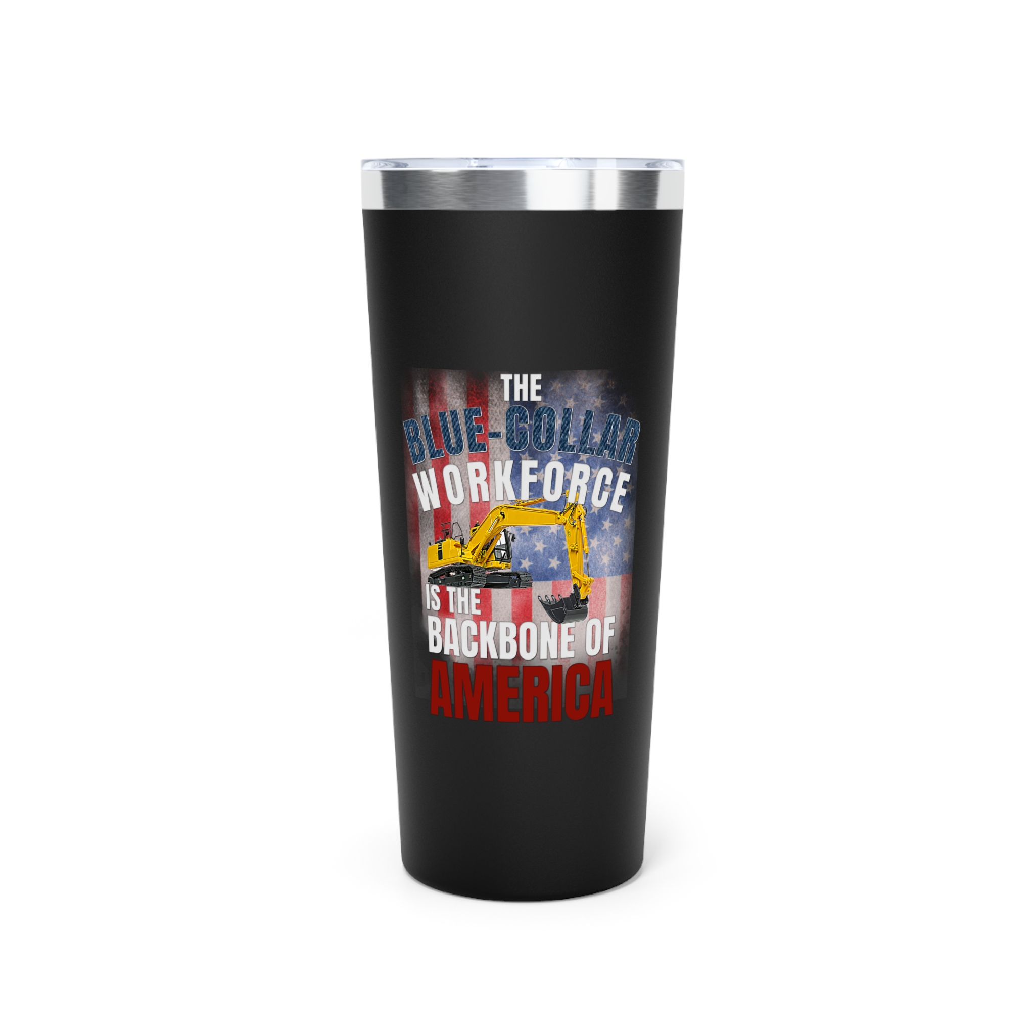 22oz Insulated Tumbler — Trackhoe: Show the World You are Proud to be Blue-Collar!
