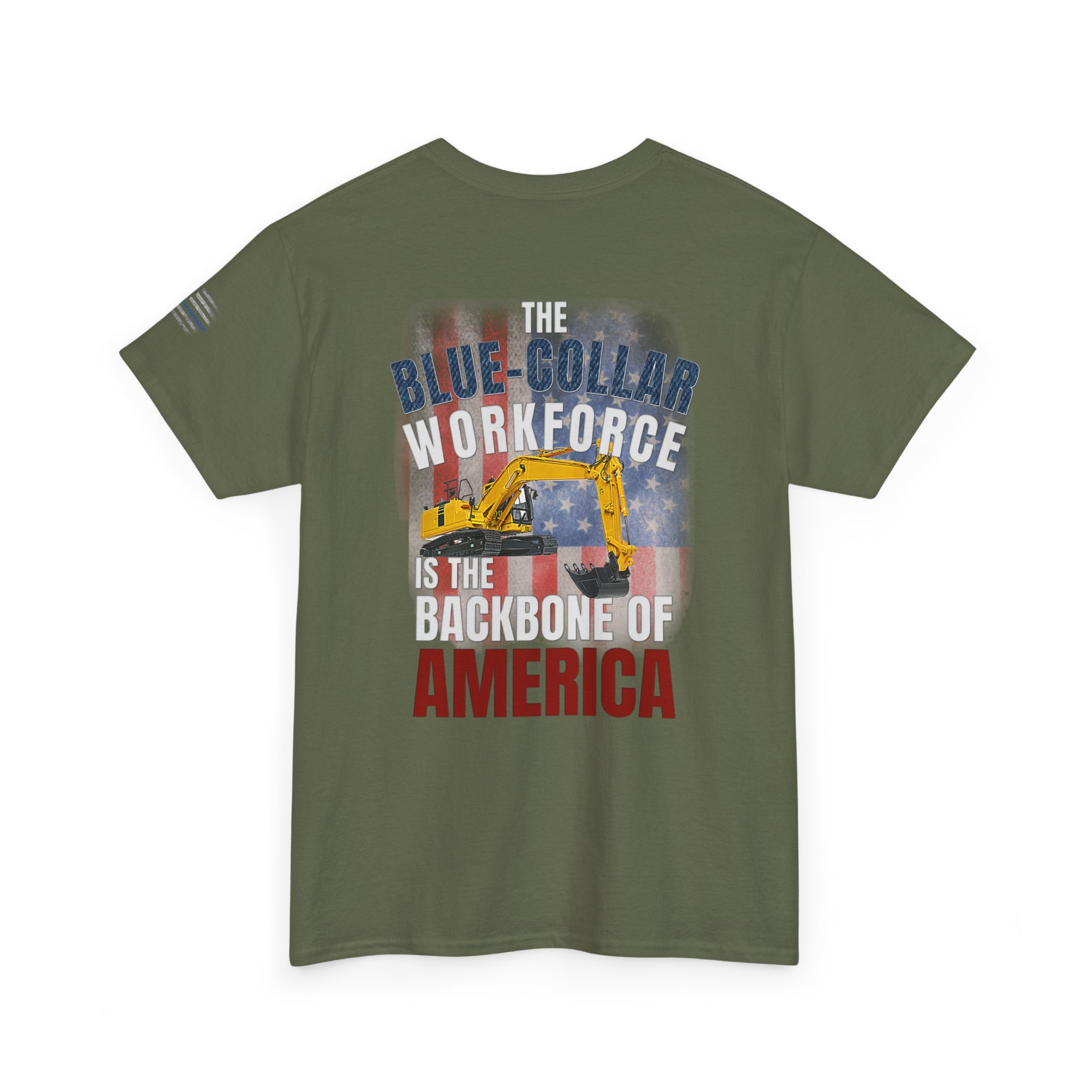 Blue-Collar is the BACKBONE of AMERICA T-Shirt - Trackhoe - Image 9
