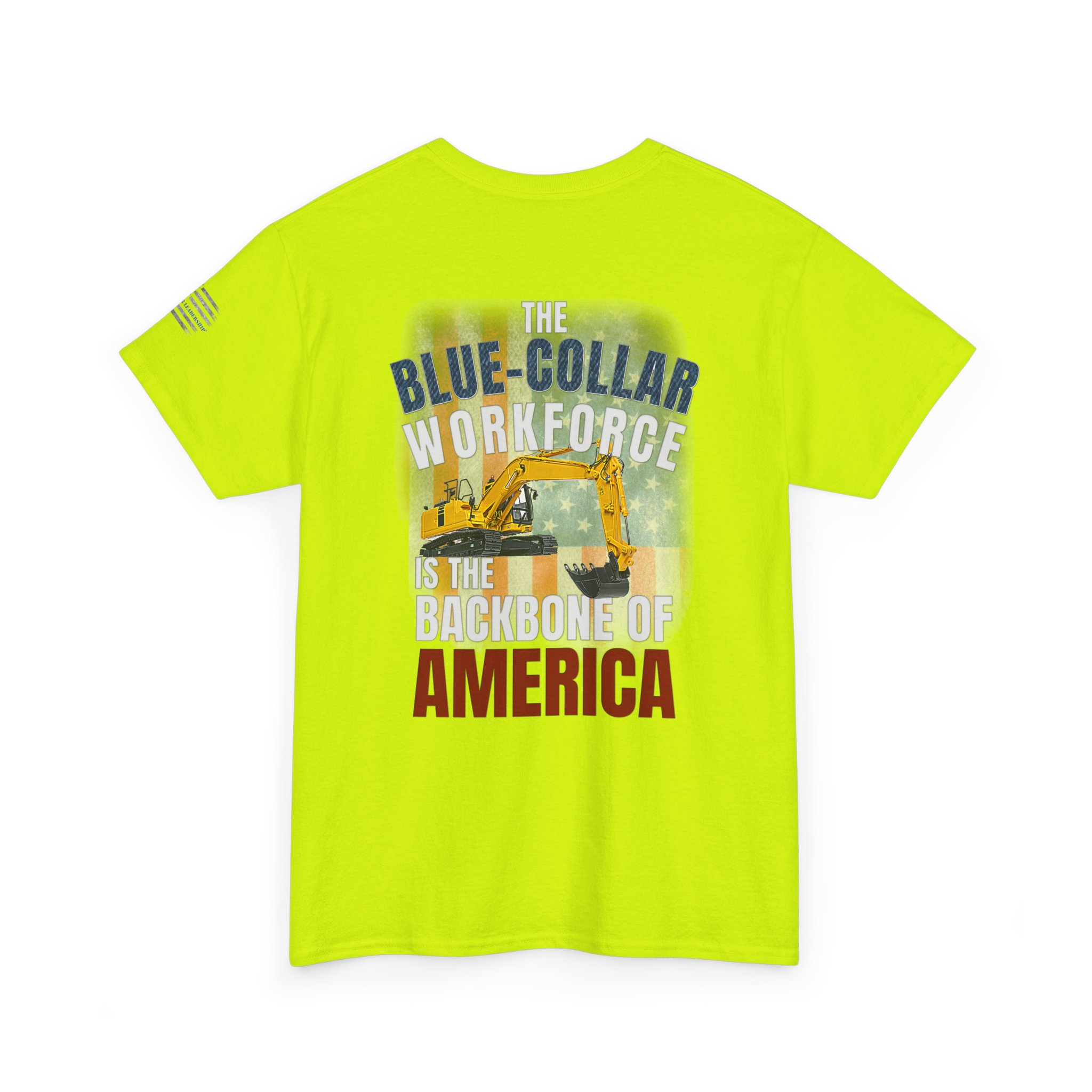 Blue-Collar is the BACKBONE of AMERICA T-Shirt - Trackhoe - Image 8