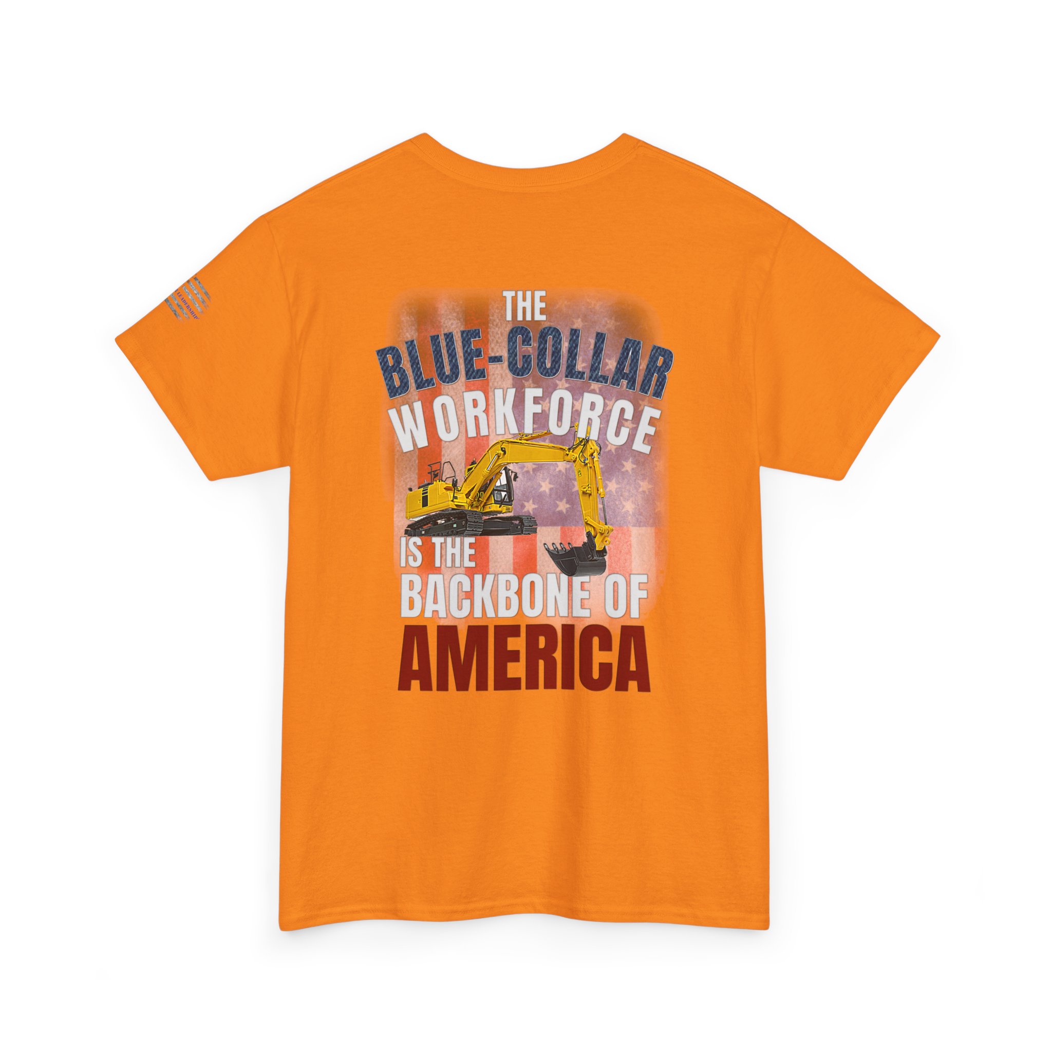 Blue-Collar is the BACKBONE of AMERICA T-Shirt - Trackhoe