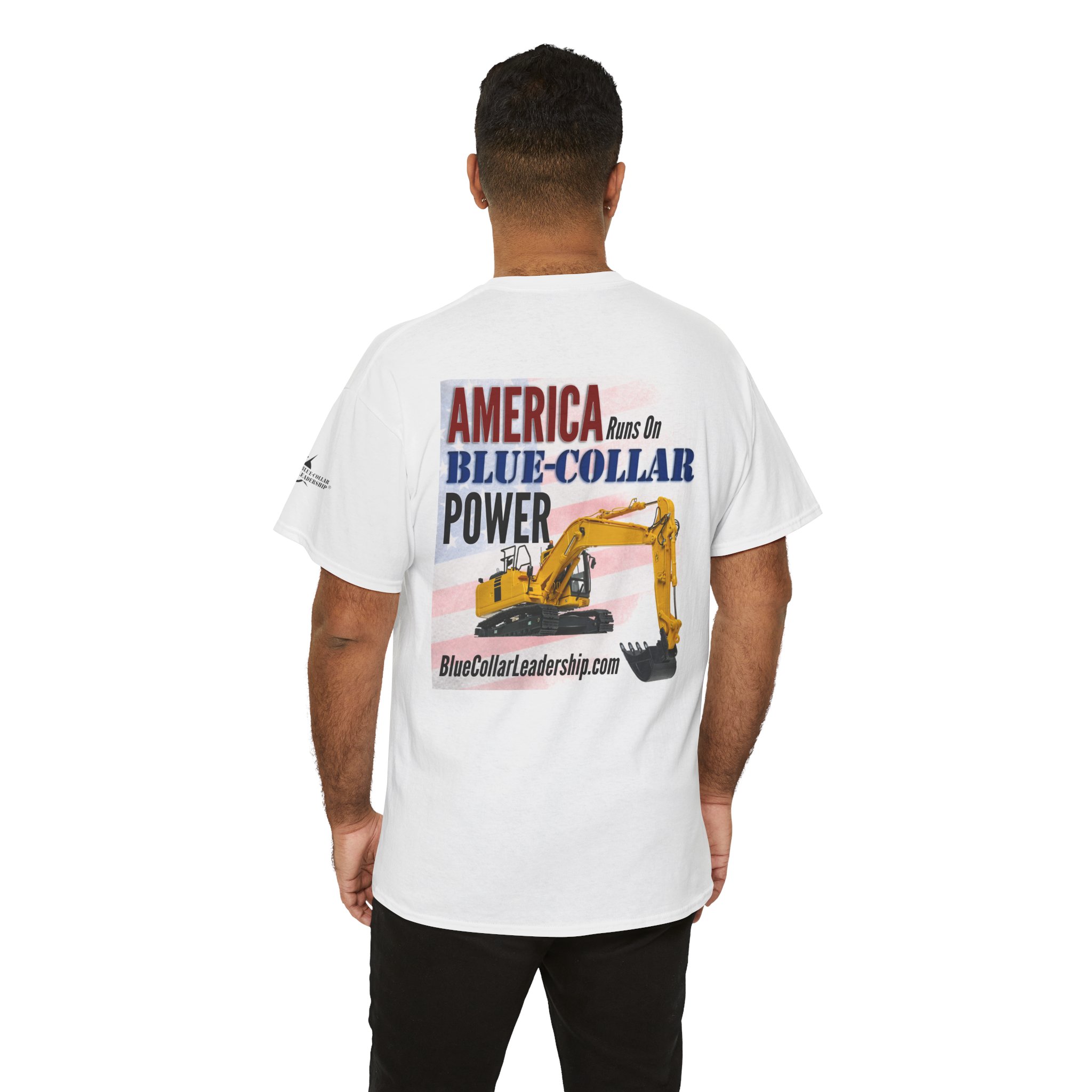 Blue-Collar Power T-Shirt — "America Runs on Blue-Collar Power" Worksite Excavator/Trackhoe Tee