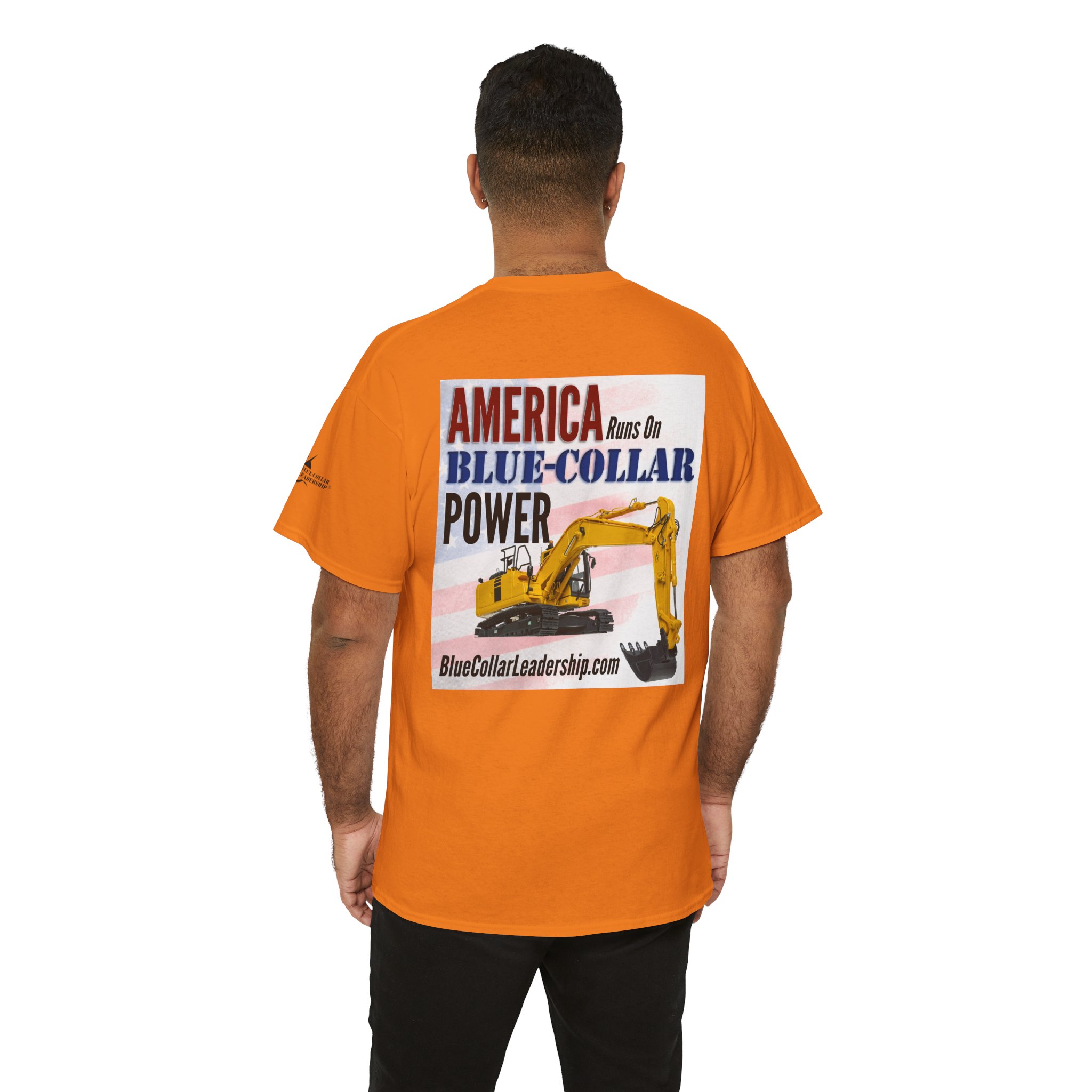 Blue-Collar Power T-Shirt — "America Runs on Blue-Collar Power" Worksite Excavator/Trackhoe Tee - Image 8