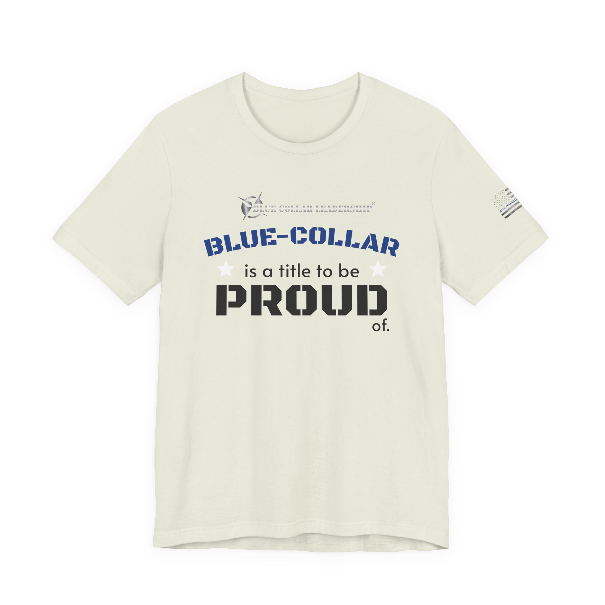 Blue-Collar Leadership® Unisex "Blue-Collar Proud" Tee - Celebrate Hard Work, Labor Day Gift, Proud Worker Shirt, Support Craftsmanship, American Values Tee - Image 15