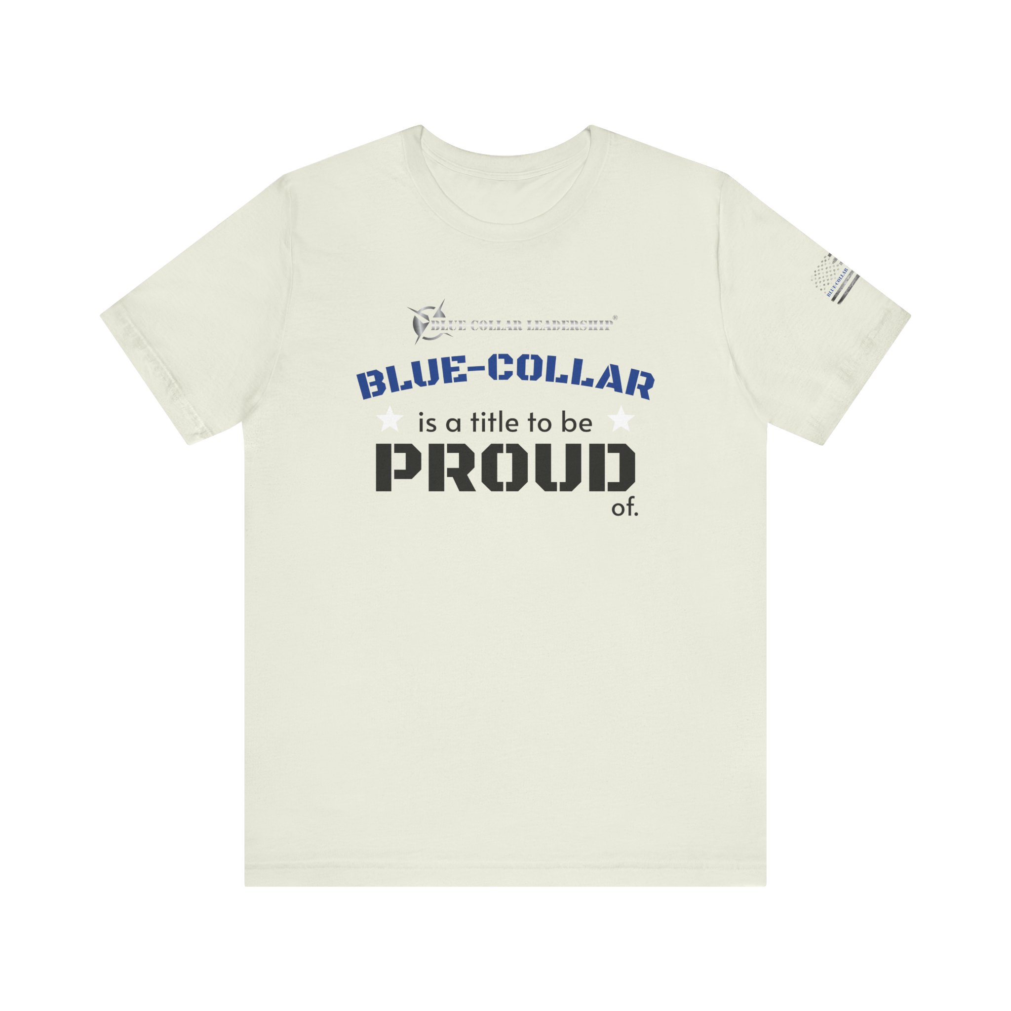 Blue-Collar Leadership® Unisex "Blue-Collar Proud" Tee - Celebrate Hard Work, Labor Day Gift, Proud Worker Shirt, Support Craftsmanship, American Values Tee - Image 13