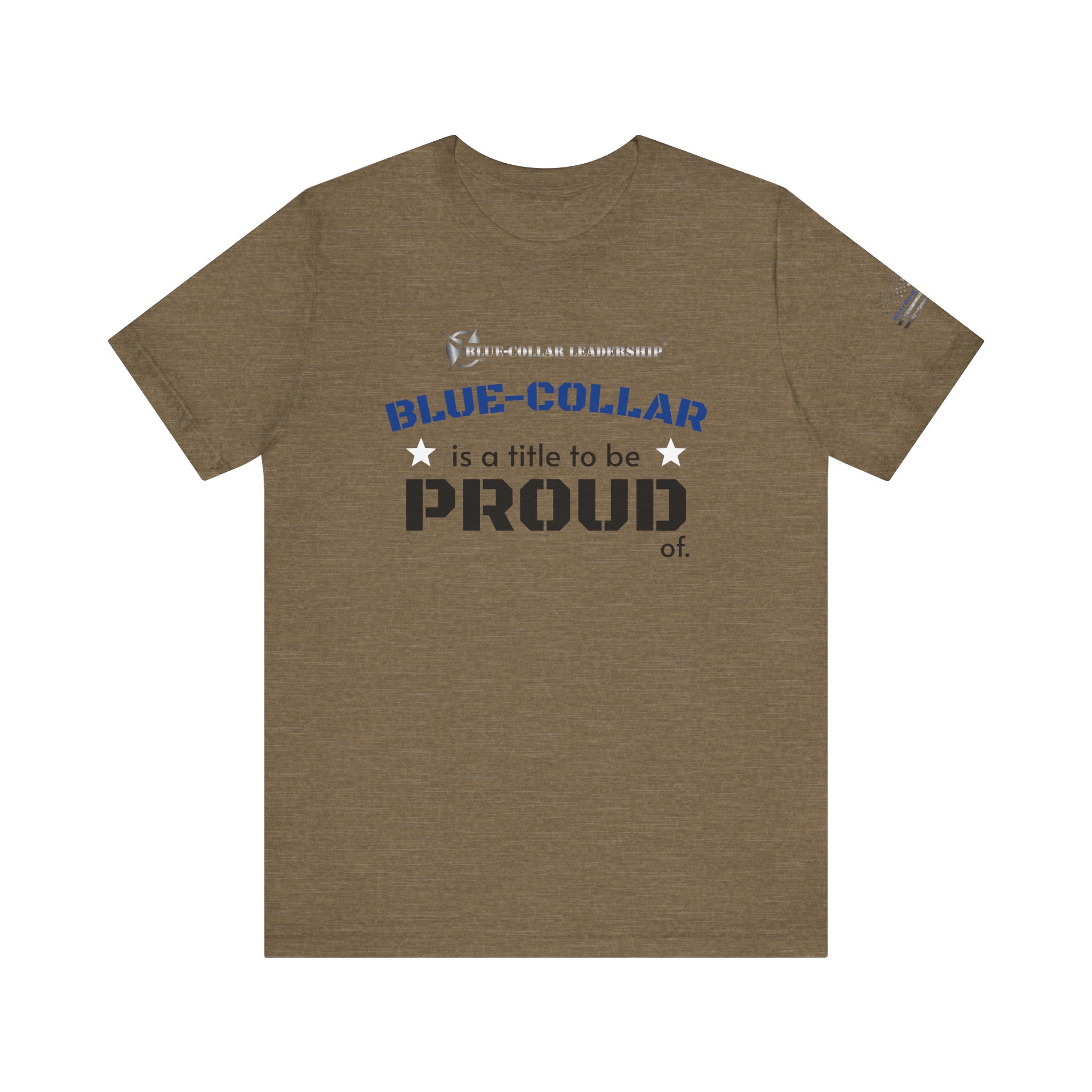 Blue-Collar Leadership® Unisex "Blue-Collar Proud" Tee - Celebrate Hard Work, Labor Day Gift, Proud Worker Shirt, Support Craftsmanship, American Values Tee - Image 9