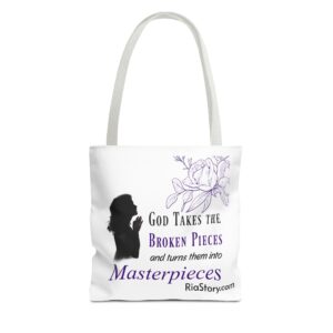 Inspirational Faith Tote Bag - "God Takes the Broken Pieces and Turns Them Into Masterpieces"