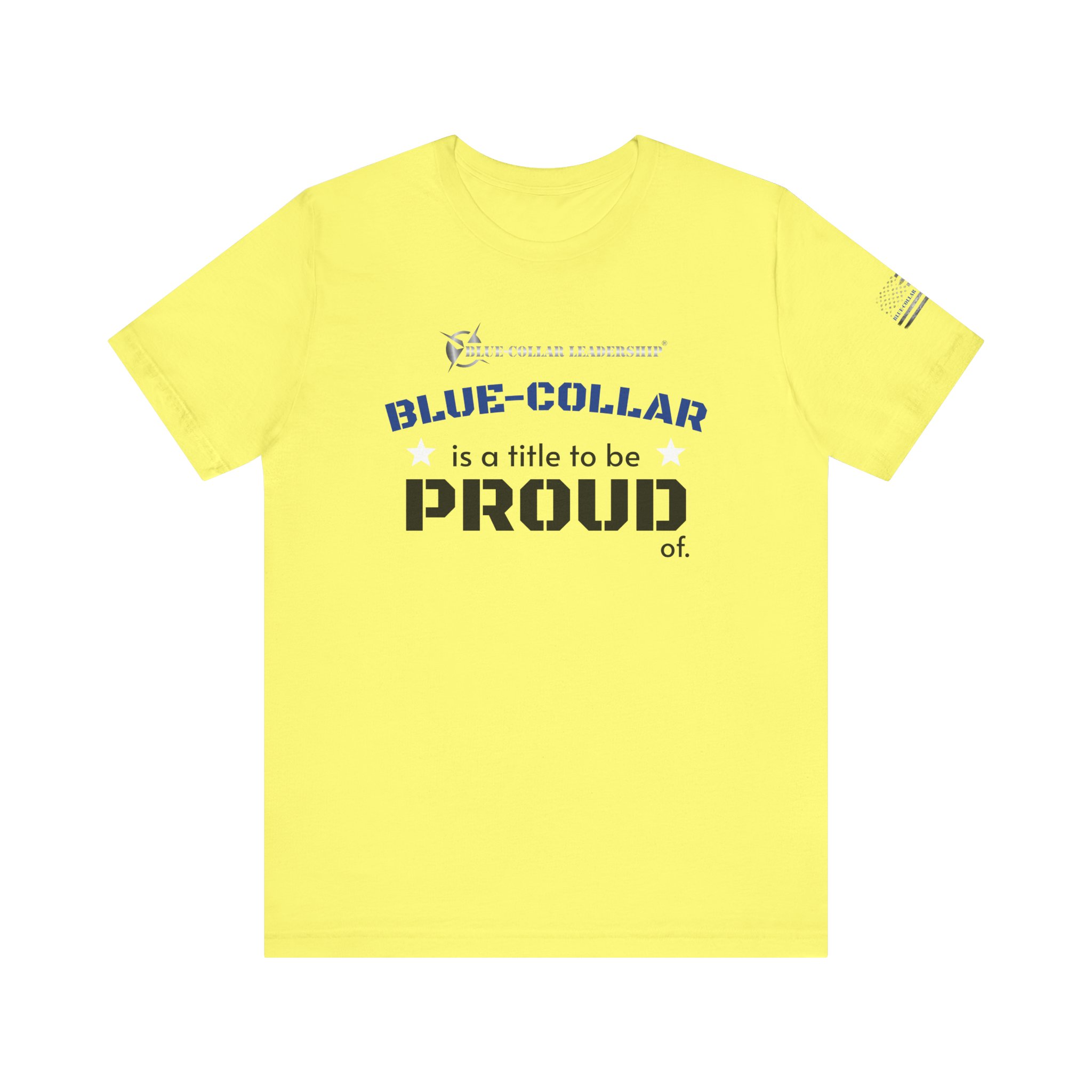 Blue-Collar Leadership® Unisex "Blue-Collar Proud" Tee - Celebrate Hard Work, Labor Day Gift, Proud Worker Shirt, Support Craftsmanship, American Values Tee - Image 17