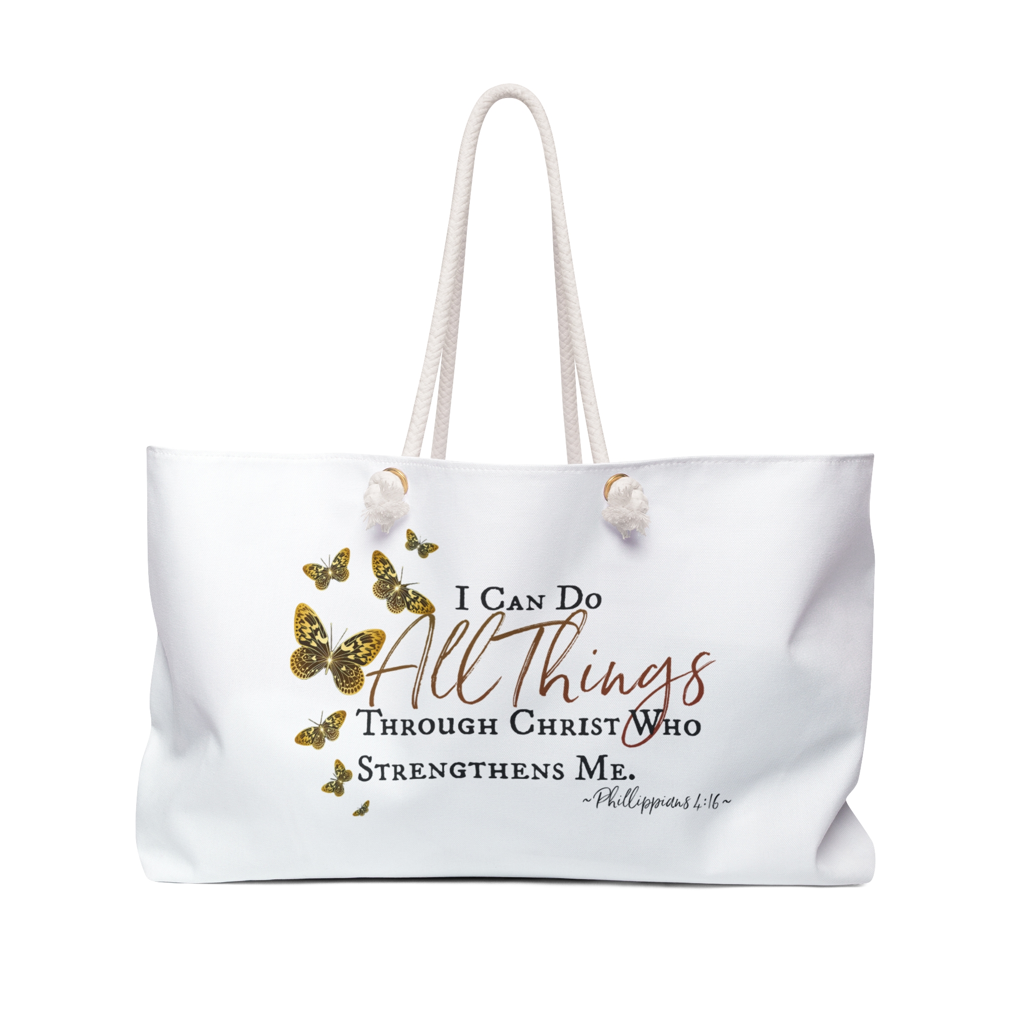 "I can do ALL THINGS" Weekender Bag