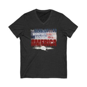 Electrician V-Neck Tee – "The Blue-Collar Workforce is the Backbone of America"