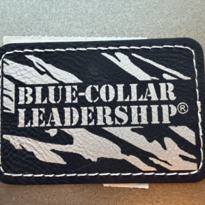 Engraved Faux Leather Patch — "Blue-Collar Leadership" Logo